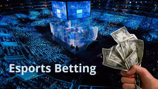 Luật chơi betting esport cơ bản