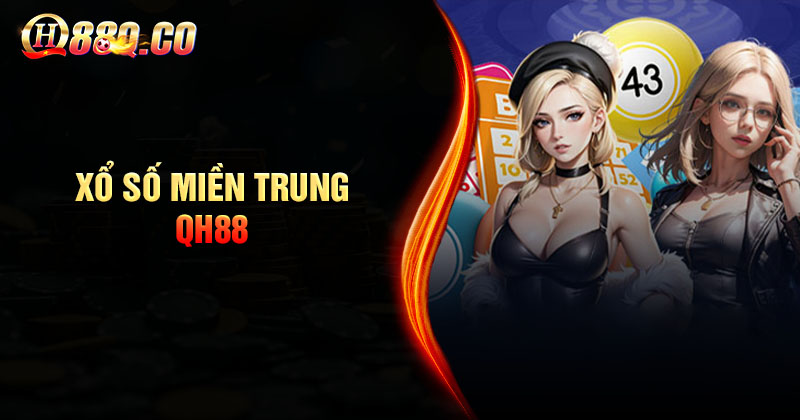 phuong-phap-soi-cau-xo-so-mien-trung-qh88-chuan-nhat